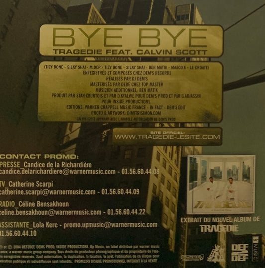 Tragédie Feat. Calvin Scott - Bye Bye
