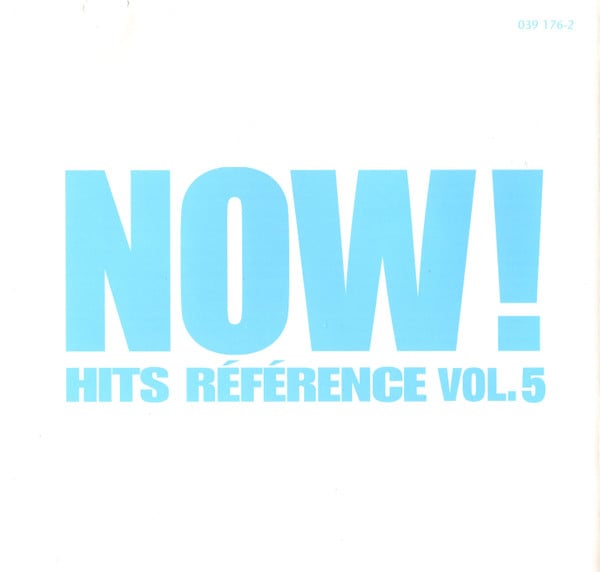 Now ! Hits Référence Vol. 5