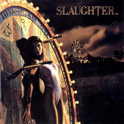 Slaughter - Stick It To Ya