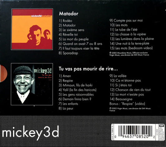 Mickey 3D - Matador / Tu Vas Pas Mourir De Rire...