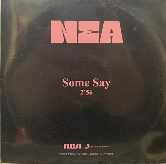 Nea - Some Say