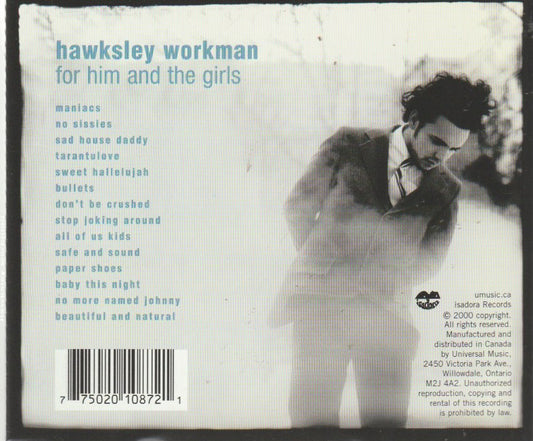Hawksley Workman - For Him And The Girls