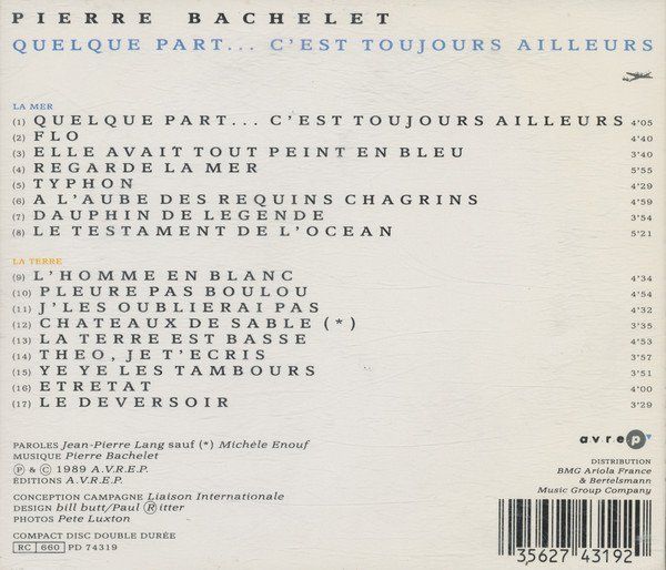Pierre Bachelet - Quelque Part... C'est Toujours Ailleurs