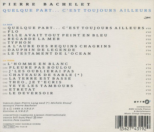Pierre Bachelet - Quelque Part... C'est Toujours Ailleurs
