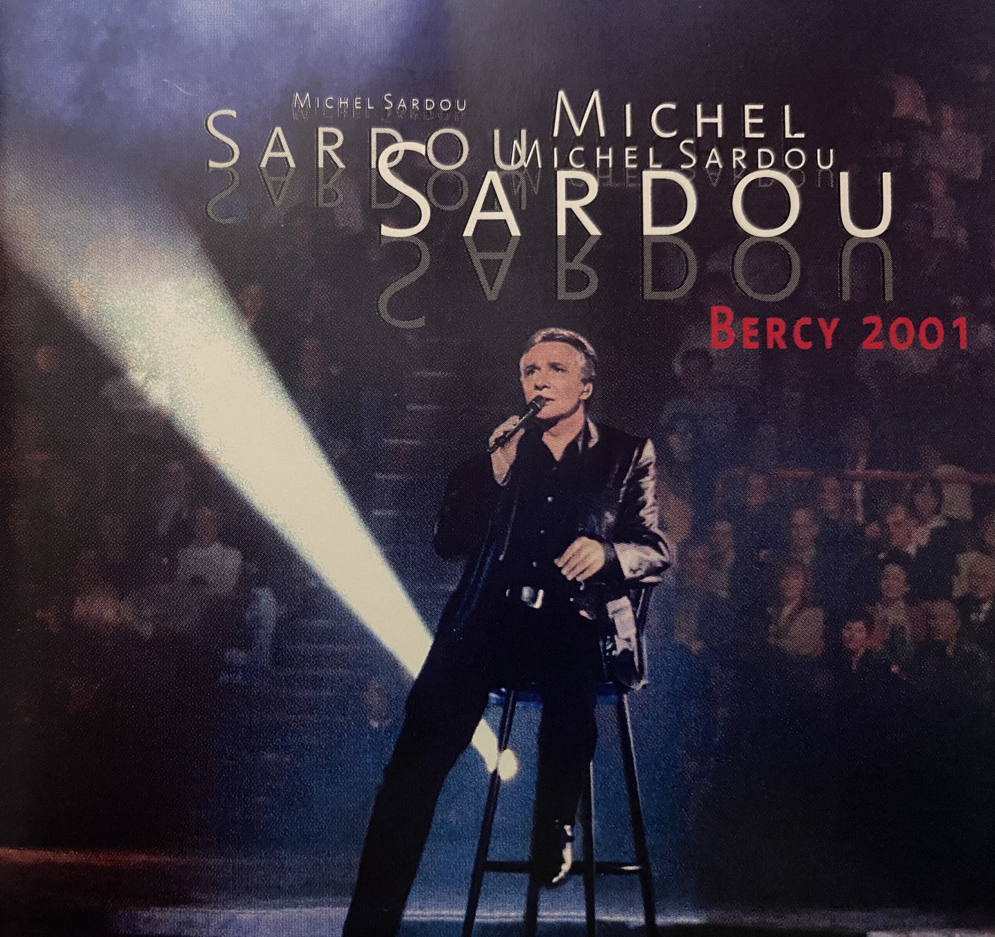 Michel Sardou – Bercy 2001