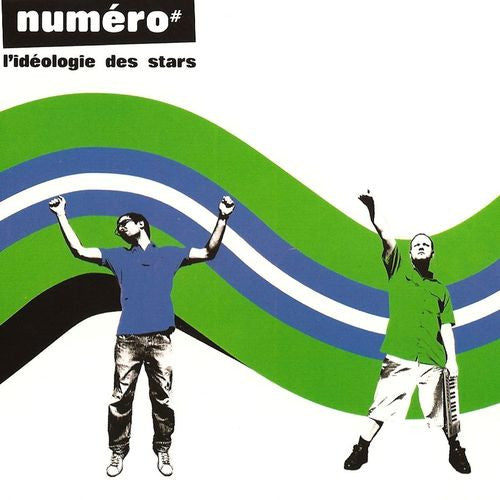 Numéro# - L'Idéologie Des Stars