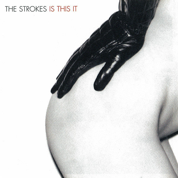 The Strokes – Is This It