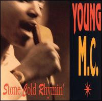 Young MC – Stone Cold Rhymin'