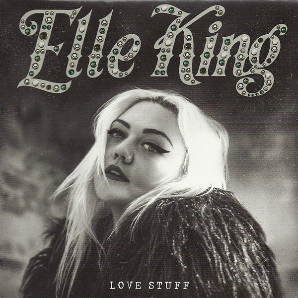 Elle King – Love Stuff