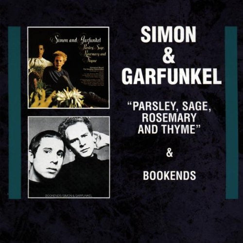Simon & Garfunkel – Parsley, Sage, Rosemary And Thyme / Bookends