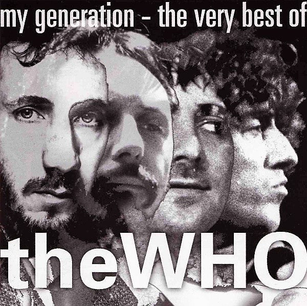 The Who – My Generation - The Very Best Of The Who
