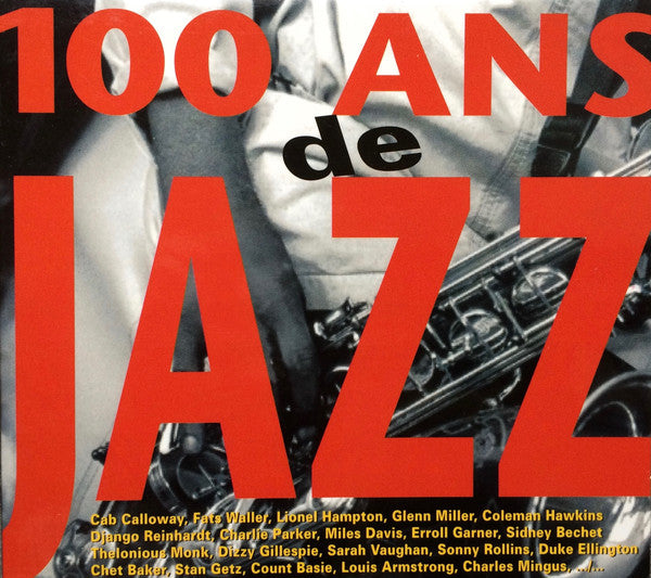 100 Ans De Jazz