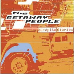 The Getaway People – The Turnpike Diaries