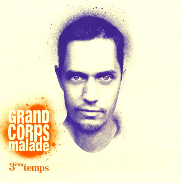 Grand Corps Malade - 3ème Temps