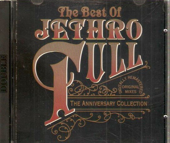 Jethro Tull – The Best Of Jethro Tull - The Anniversary Collection