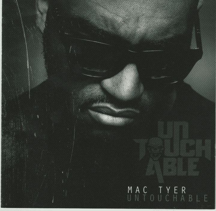 Mac Tyer Untouchable