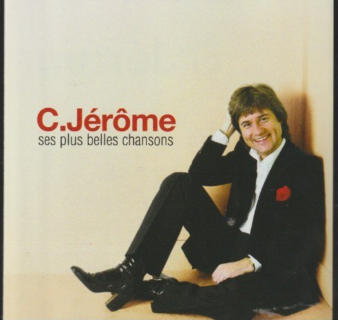 C. Jérôme – Ses Plus Belles Chansons