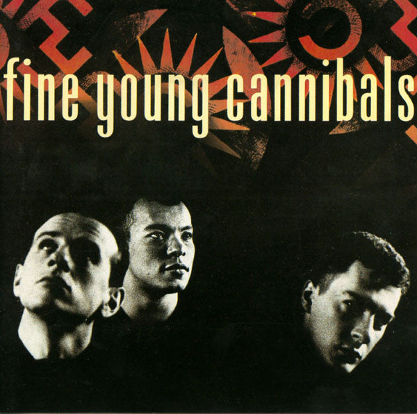 Fine Young Cannibals – Fine Young Cannibals