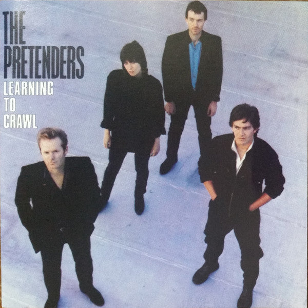 The Pretenders – Learning To Crawl