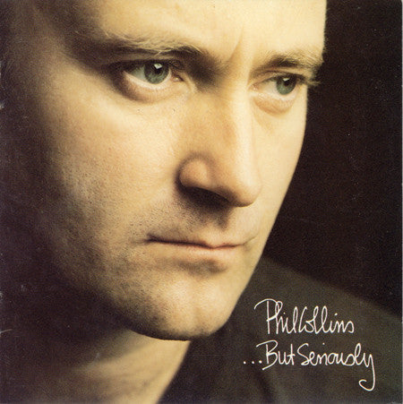 Phil Collins – ...But Seriously