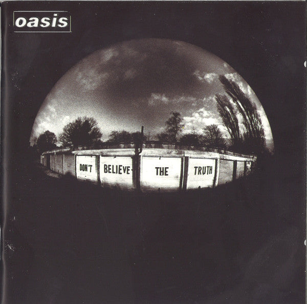 Oasis – Don't Believe The Truth