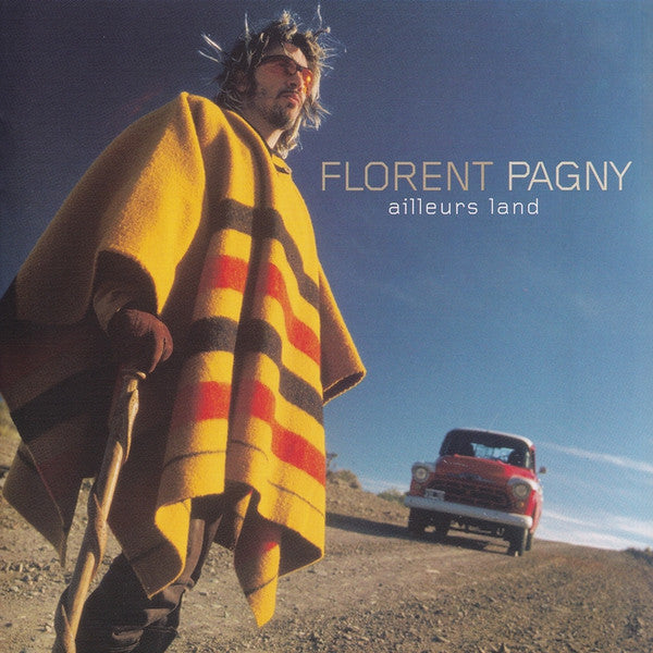 Florent Pagny – Ailleurs Land