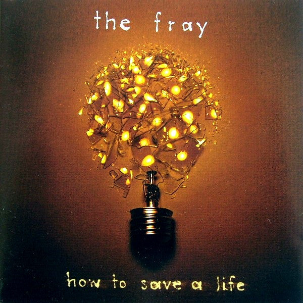 The Fray – How To Save A Life