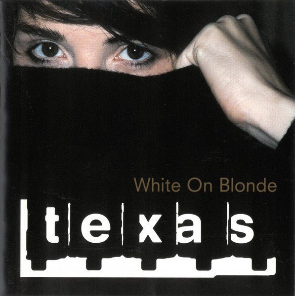 Texas – White On Blonde