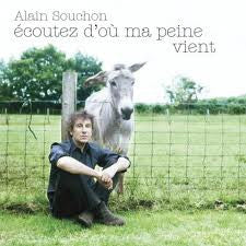 Alain Souchon – Écoutez D'Où Ma Peine Vient