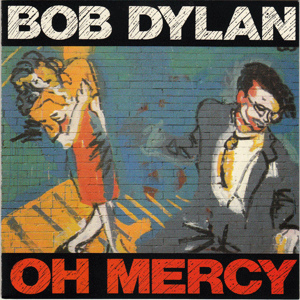 Bob Dylan – Oh Mercy