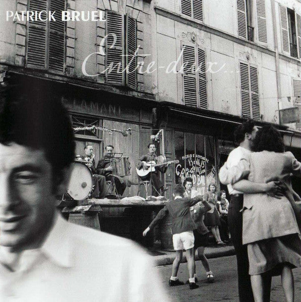 Patrick Bruel – Entre-Deux...