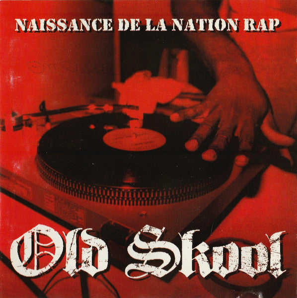 Old Skool : Naissance De La Nation Rap
