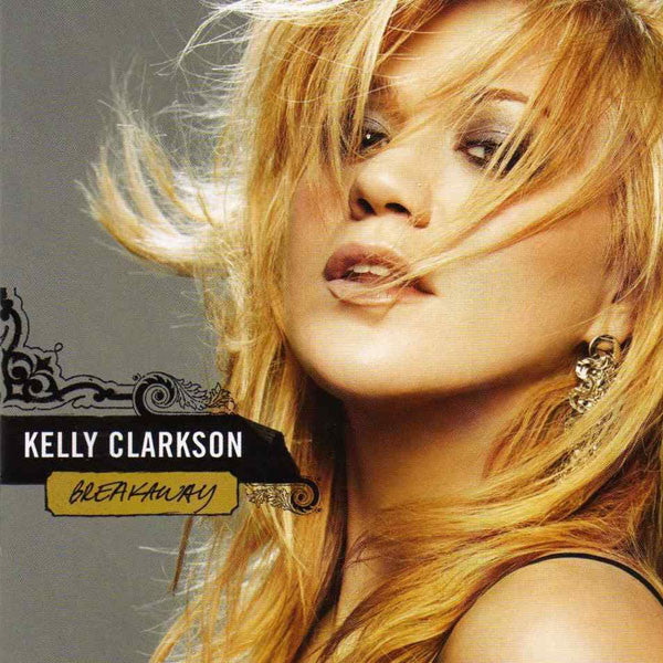 Kelly Clarkson – Breakaway