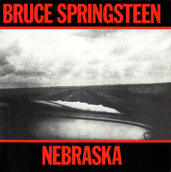 Bruce Springsteen – Nebraska