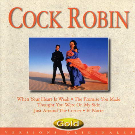 Cock Robin – Gold