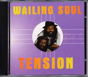 Wailing Souls – Tension