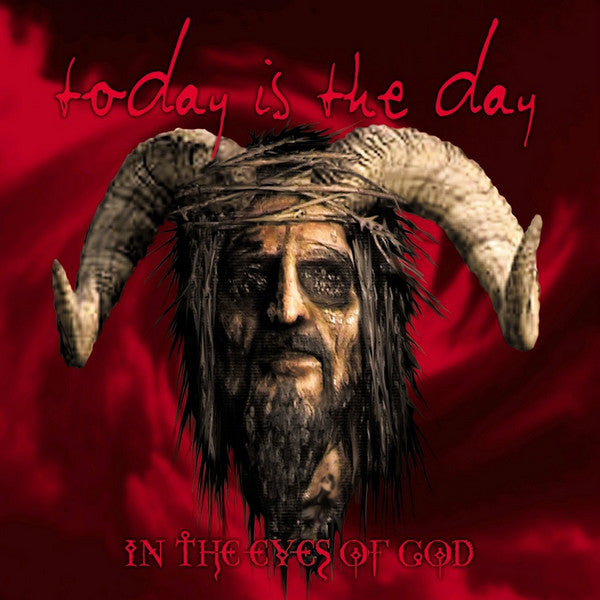 Today Is The Day – In The Eyes Of God