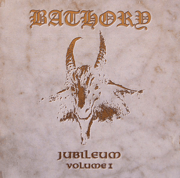 Bathory – Jubileum Volume I