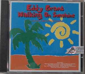 Eddy Grant – Walking On Sunshine - The Very Best Of Eddy Grant