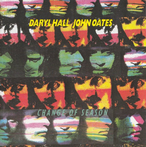 Daryl Hall & John Oates Change Of Season