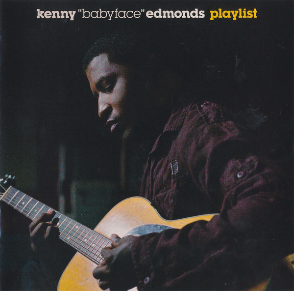 Kenny - Babyface Edmonds – Playlist