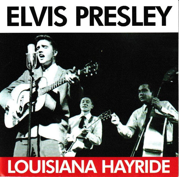 Elvis Presley – The Louisiana Hayride