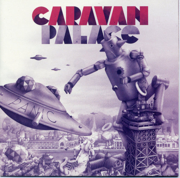 Caravan Palace – Panic