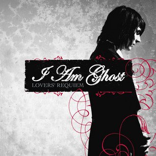 I Am Ghost – Lovers' Requiem