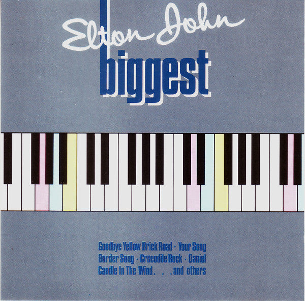 Elton John – Biggest