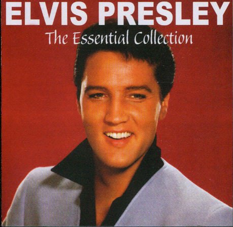 Elvis Presley The Essentials Collection