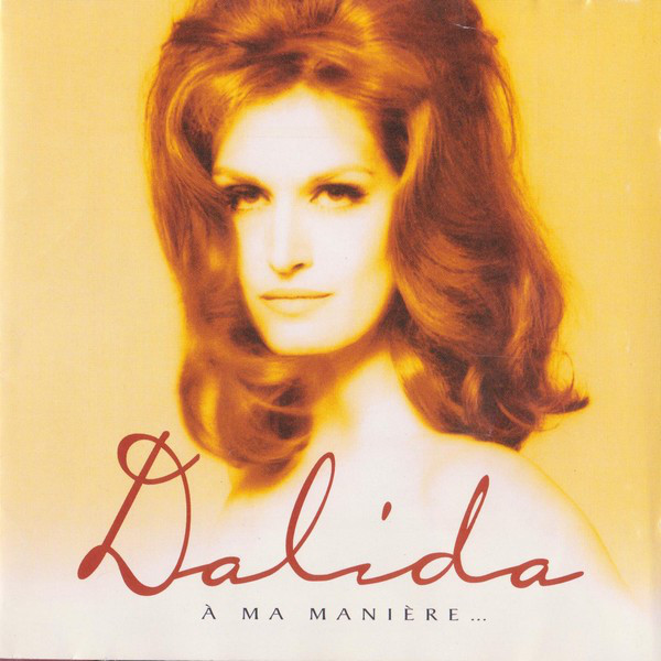 Dalida – À Ma Manière ...