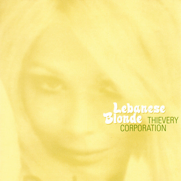 Thievery Corporation – Lebanese Blonde