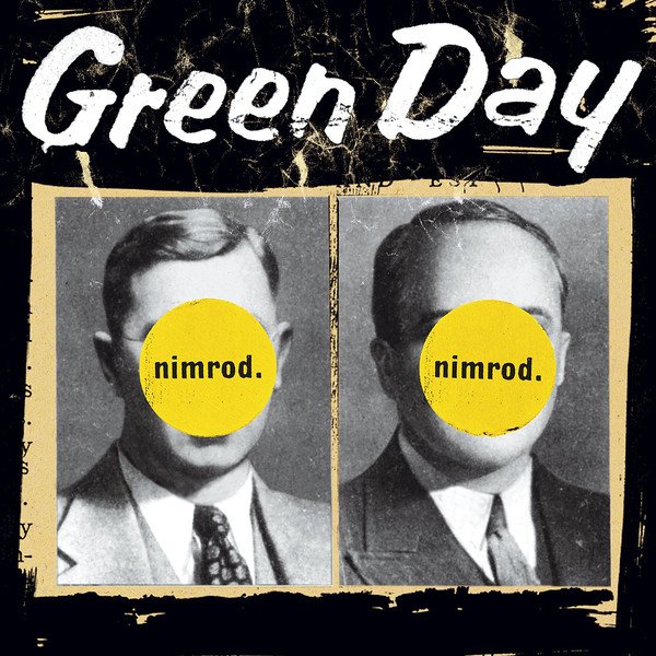 Green Day Nimrod.