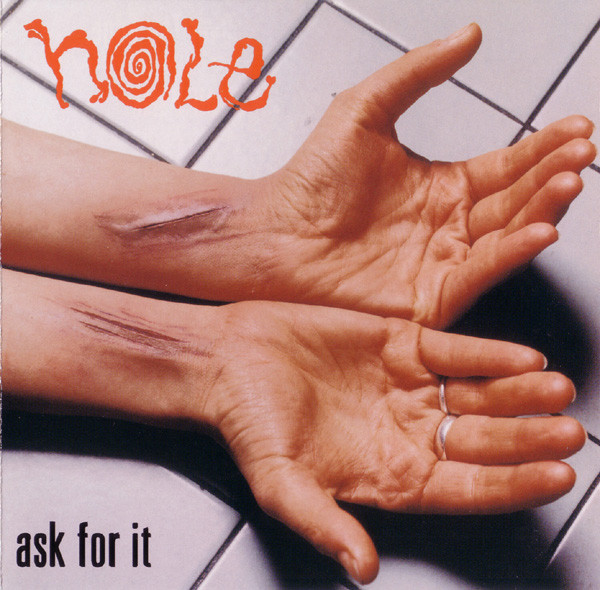 Hole – Ask For It